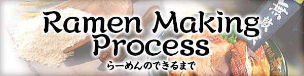 Ramen Making Process